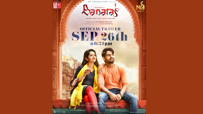 Banaras Film trailer will be unveiled on September 26th 2022 film to release on 4th November